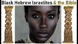 Black Hebrew Israelites & the Bible