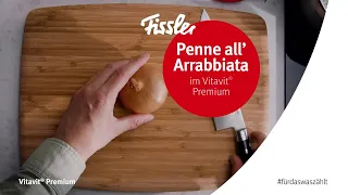 Penne all' Arrabbiata in Fisslers Vitavit® Premium Schnellkochtopf