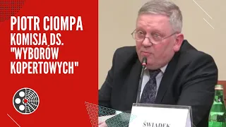 Piotr Ciompa: Komisja ds. "wyborów kopertowych" cz. 1.