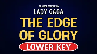 Lady Gaga - The Edge Of Glory | Karaoke Lower Key