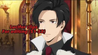 Lucifer clips for editing (S1-S2) Obey me! The anime