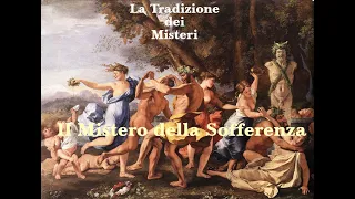 Rosaci -  La Tradizione dei Misteri 1 - IL MISTERO DELLA SOFFERENZA