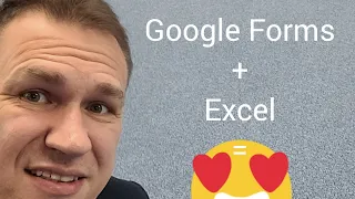 Как подружить Google Forms и Excel для анкетирования