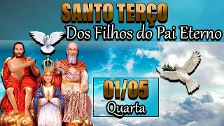 🔴Santo Terço dos Filhos do Pai Eterno | 01 de Maio Quarta (01.05.24) Oração da Manhã | Terço Hoje