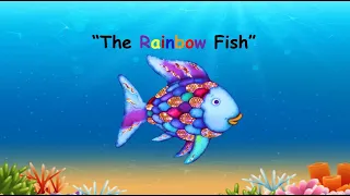 The Rainbow Fish by Marcus Pfister | A Story of Humility, Friendship, Sharing and True Happiness