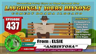 LAUGHINGLY YOURS BIANONG #146 COMPILATION | ILOCANO DRAMA | LADY ELLE PRODUCTIONS