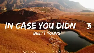 Brett Young - In Case You Didn't Know (Lyrics)  || Graham Music