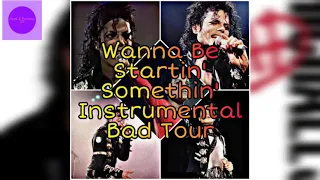 Wanna Be Startin' Somethin' Bad Tour Instrumental With Background Vocals