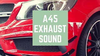 Mercedes A45 AMG Sports Exhaust Startup Sound | JP Uploads