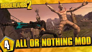 Borderlands 2 | All Or Nothing Zer0 Funny Moments And Drops | Day #4