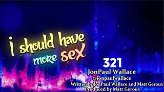 321 by JonPaul Wallace (Official Lyric Video)