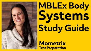 MBLEx Body Systems Study Guide