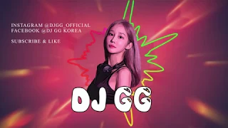 DJ GG EDM Club Music Mix 2019 디제이 추천 노래, 어깨가 들썩들썩! VER.2