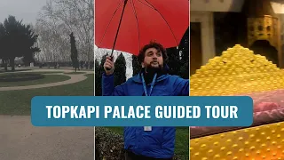 Topkapi Palace Istanbul Turkey, Guided Tour