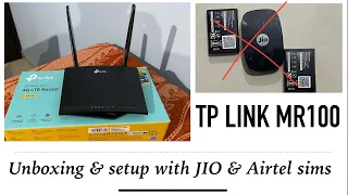 TP-Link TL-MR100 Unboxing and Setup with Jio and Airtel Sim