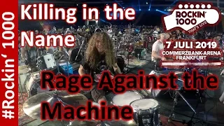 Killing in the Name - Rockin 1000 Frankfurt 2019 - Rage Against the Machine  (Drum Cam - Drum Cover)