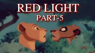 LION KING AU / RED LIGHT ( part-5)