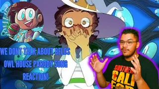 We Don't Talk About Belos - Tomotasauce’s Owl House Parody Song Reaction!