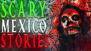 6 True Scary Stories From Mexico