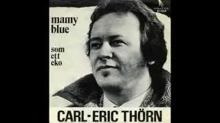 Carl-Erik Thörn - Som ett eko....Agnetha Fältskog cover version