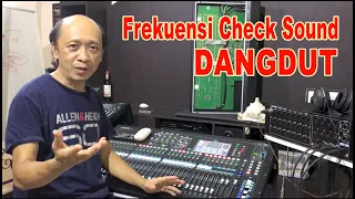 Frekuensi Check Sound Dangdut