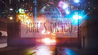 Joke’s On You • Charlotte Lawrence [with BIRDS OF PREY Intro DCEU logo]