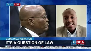 Zuma incarceration | It's a question of law