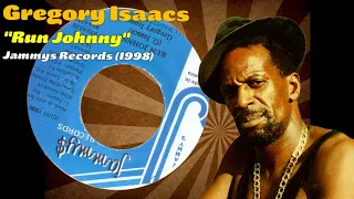 Gregory Isaacs - Run Johnny (Jammys Records) 1998