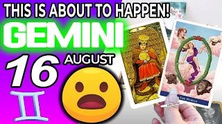 Gemini ♊ 😲THIS IS ABOUT TO HAPPEN!💖 Horoscope for Today AUGUST 16 2022♊Gemini tarot august 16 2022