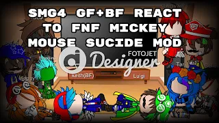 Smg4 GF+BF react to FNF Mickey Mouse Suicide mod (Gacha Club)