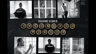 Home Free - Unchained Melody