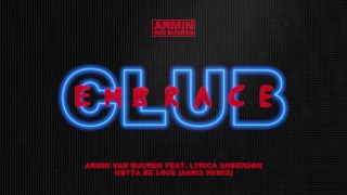 Armin van Buuren feat. Lyrica Anderson - Gotta Be Love (Aeris Extended Remix)