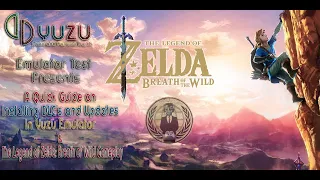 Yuzu Emulator: Installation of DLC and Updates | The Legend of Zelda Breath of Wild Intro Gameplay |