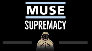 Muse • Supremacy (CC) 🎤 [Karaoke] [Instrumental Lyrics]