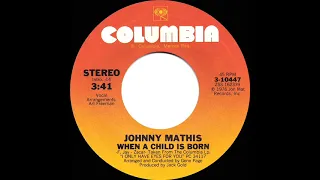 1976 Johnny Mathis - When A Child Is Born (a #1 UK hit)