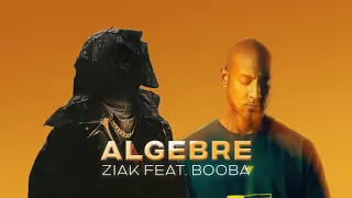 ALGEBRE - Ziak feat. Booba