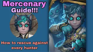 Mercenary Guide - How to Rescue against every Hunter + Build #IDV