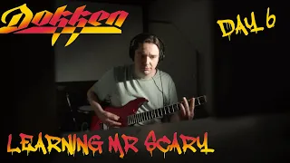 Conquering the Shred: Guitar Guide to Mr. Scary by Dokken - DAY 6