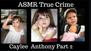 ASMR True Crime | The Caylee Anthony Case |