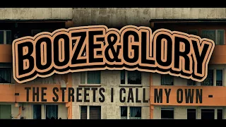 Booze & Glory - "The Streets I Call My Own" - Official Video (HD)