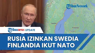 Beda Sikap Rusia atas Rencana Bergabungnya Negara Tetangga dengan NATO, Khusus Ukraina 'Diharamkan'