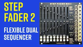 Tesseract Modular Step Fader MK2. Powerful eurorack step sequencer. Full tutorial and patch tips