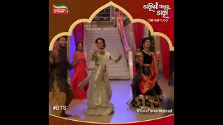 Tarini Akhira Tara | Behind The Scenes | Mehndi Special | Mon to Sat at 9:00 pm | Tarang Plus