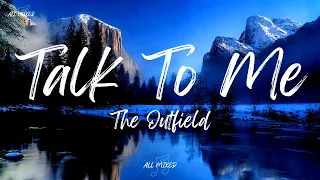 The Outfield - Talk To Me (Lyrics)