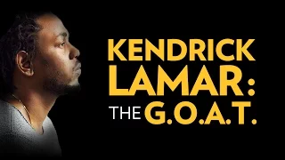 Kendrick Lamar: The Greatest Rapper Of All Time