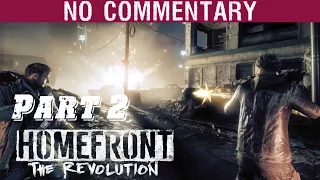 Homefront The Revolution Gameplay Walkthrough Part2 (No commentary)