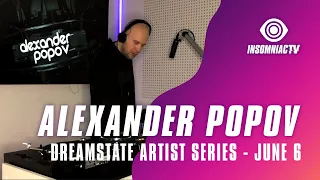 Alexander Popov for Dreamstate Artist Series (June 6, 2021)