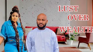 LUST OVER WEALTH-YUL EDOCHIE LATEST MOVIES // 2023 NOLLYWOOD MOVIES // 2023 TRENDING MOVIES#2023