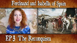 Ferdinand and Isabella: Episode 3- Slavery, Slaughter and Stake-burning in the Reconquista