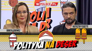POLITYKA NA DESER | Dorota Łosiewicz i Krzysztof Feusette (05.03.2024)